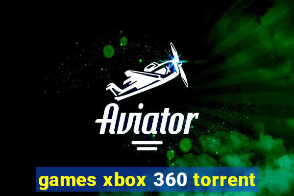 games xbox 360 torrent